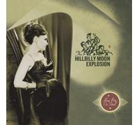 The Hillbilly Moon Explosion Buy, Beg Or Steal (CD) Album