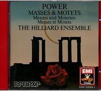 The Hilliard Ensemble - Lionel Power : Masses & Motets