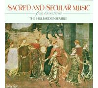 The Hilliard Ensemble - Sacred and Secular Music from six centuries