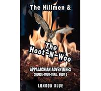The Hillmen & The Hoot-N-Woo: Choose-Your-Trail