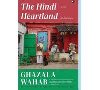 The Hindi Heartland: A Study