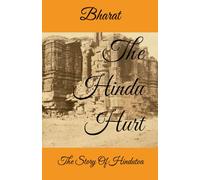 The Hindu Hurt: The Story Of Hindutva