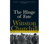 Sir Winston S. Churchill – The Hinge of Fate: Volume IV (The Second World War) – Tascabile