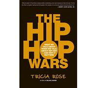 Tricia Rose The Hip Hop Wars (Tascabile)