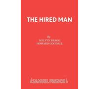 The Hired Man - Bragg Melvyn