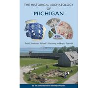 The Historical Archaeology of Michigan