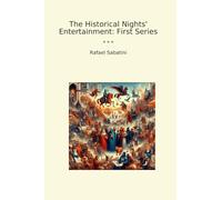 The Historical Nights' Entertainment: First Series