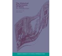 The Historical Performance of Music: An Introduction