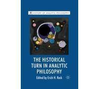 The Historical Turn in Analytic Philosophy (Copertina rigida)
