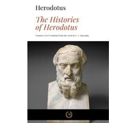 The Histories of Herodotus: Volumes I & II
