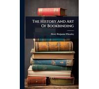 The History And Art Of Bookbinding