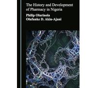 The History and Development of Pharmacy in Nigeria