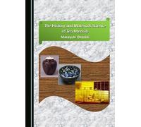 The History and Materials Science of Tea Utensils
