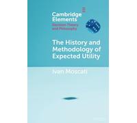 The History and Methodology of Expected Utility
