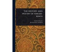 The History and Poetry of Finger-rings