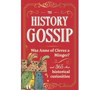Katie Kennedy The History Gossip (Copertina rigida)
