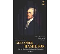 The History Hour Alexander Hamilton (Tascabile) Great Biographies