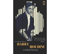 THE HISTORY HOUR The History Hour Harry Houdini (Tascabile) Great Biographies