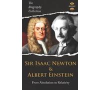 The History Hour Sir Isaac Newton & Albert Einstein (Tascabile)