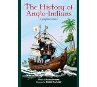 The History of Anglo-Indians: A Graphic Novel