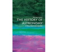 Michael Hoskin – The History of Astronomy: A Very Short Introduction – Tascabile
