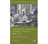 The History of British Women's Writing, 1690 - 1750 (Copertina rigida)