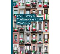 The History of Contemporary Italy 1943-2019