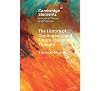 The History of Contingency and Future-Oriented Thought
