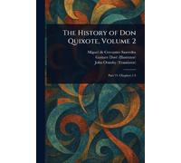 The History of Don Quixote, Volume 2