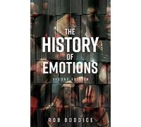 The History of Emotions: Second edition