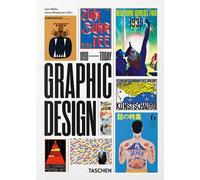 The history of graphic design. 45th Ed. Ediz. inglese, francese, tedesca