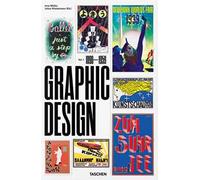 The history of graphic design. Ediz. inglese, francese e tedesca. Vol. 1: 1890-1959
