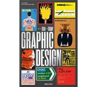 The history of graphic design. Ediz. inglese, francese e tedesca. Vol. 2: 1960- today