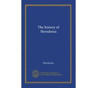 The history of Herodotus (v.1)
