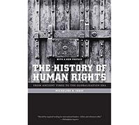The History of Human Rights: From Ancient Times to the Globalization Era
