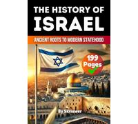 The History of Israel Book: Ancient Roots to Modern Statehood