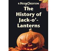 The History of Jack-o’-Lanterns