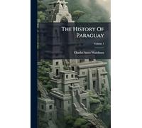 The History Of Paraguay
