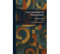 The History of Philosophy: A Text Book for Undergraduates