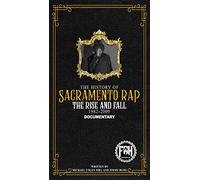 The History Of Sacramento Rap (DVD)