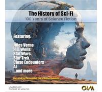 The History of Sci-Fi: 100 Years of Science Fiction
