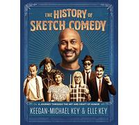 Keegan-Michael Key Elle Key The History of Sketch Comedy (Copertina rigida)