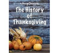 The History of Thanksgiving