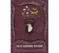 The History of the 101st Airborne Division in World War Two (Tascabile)