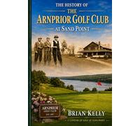 The History of the Arnprior Golf Club
