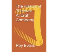 The History of The Avro Aircraft Company