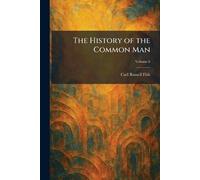 The History of the Common Man