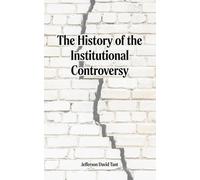 The History of the Institutional Controversy