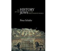 The History of the Jews in the Greco-Roman World: The Jews of Palestine from Alexander the Great to the Arab Conquest