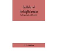 The History Of The Knights Templars (Copertina rigida)